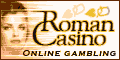 click to enter Roman casino