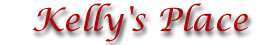 Kelly's Place. If you love to masturbate as much as I do then you have came to the right place. Kelly's Place