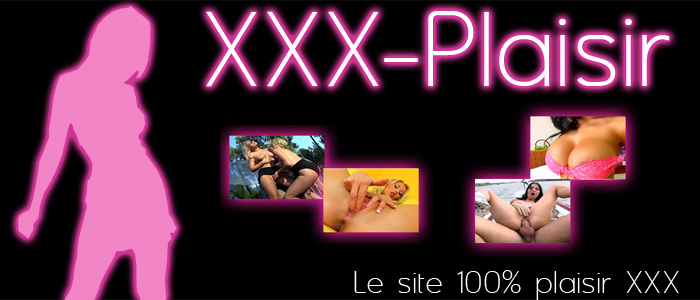XXX-Plaisir