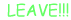 leave